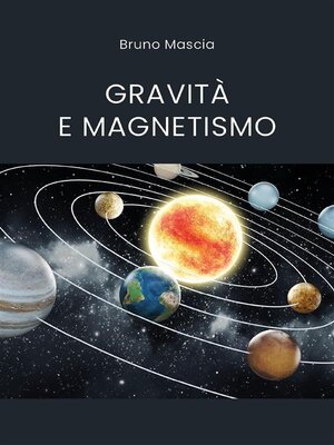 cover image of Gravità e magnetismo
